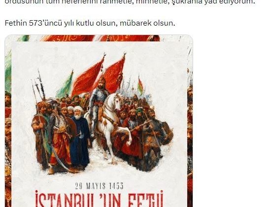 İstanbul’un Fethi 573. Yıldönümünde Anıldı