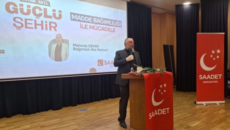 Saadet Partisi’nden Bağımlılıkla Mücadele Konferansı